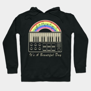 its a beautiful day Hoodie